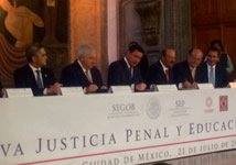 Firma del Convenio de colaboración para la implementación del Nuevo Sistema de Justicia Penal en la República Mexicana. 21 de julio.