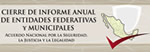 Cierre de Informe Anual de Entidades Federativas y Municipales