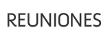 Reuniones
