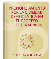 Pronunciamiento por la Civilidad Democr?tica en el Proceso Electoral 2006